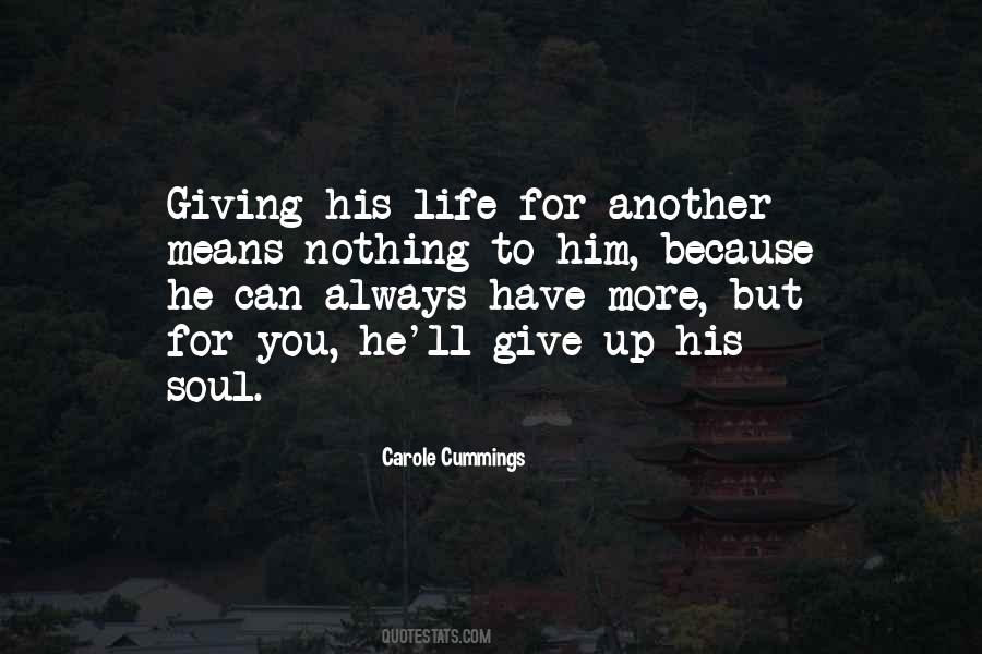 Nothing More To Give Quotes #1661570