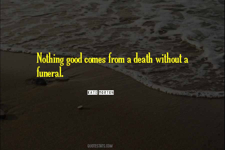 Good Funeral Quotes #1370695