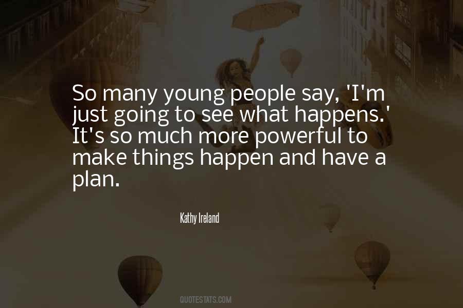 I Have So Much To Say Quotes #966679