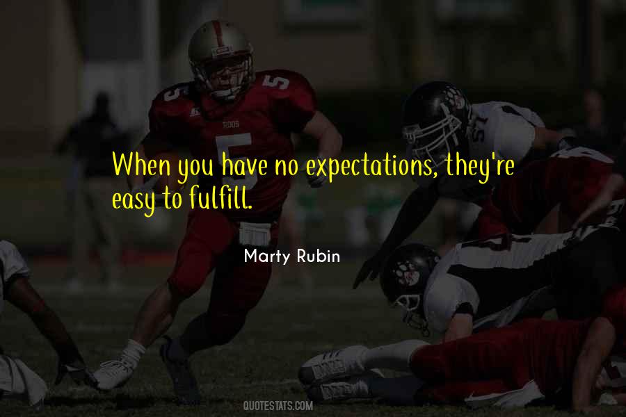 When You Have No Expectations Quotes #452435