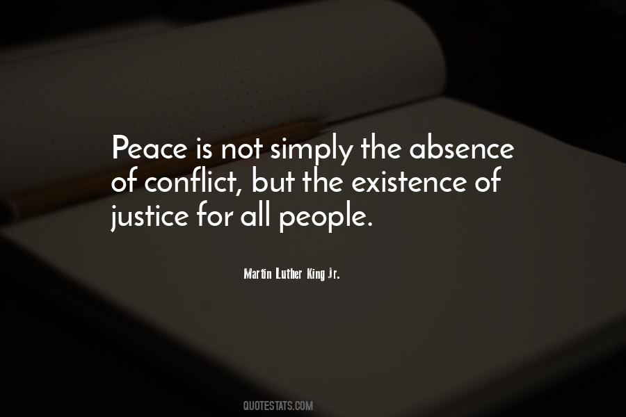 Peace Is Not The Absence Of Conflict Quotes #966259