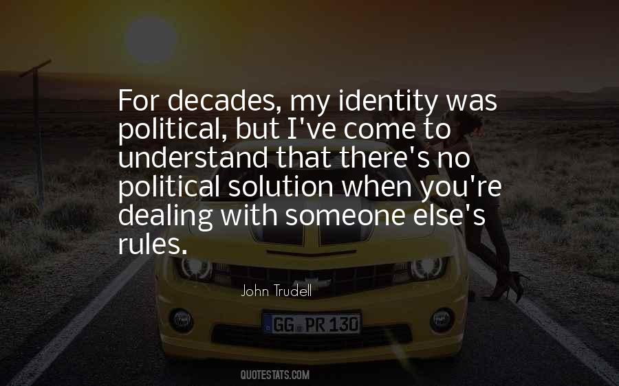 My Identity Quotes #1402973