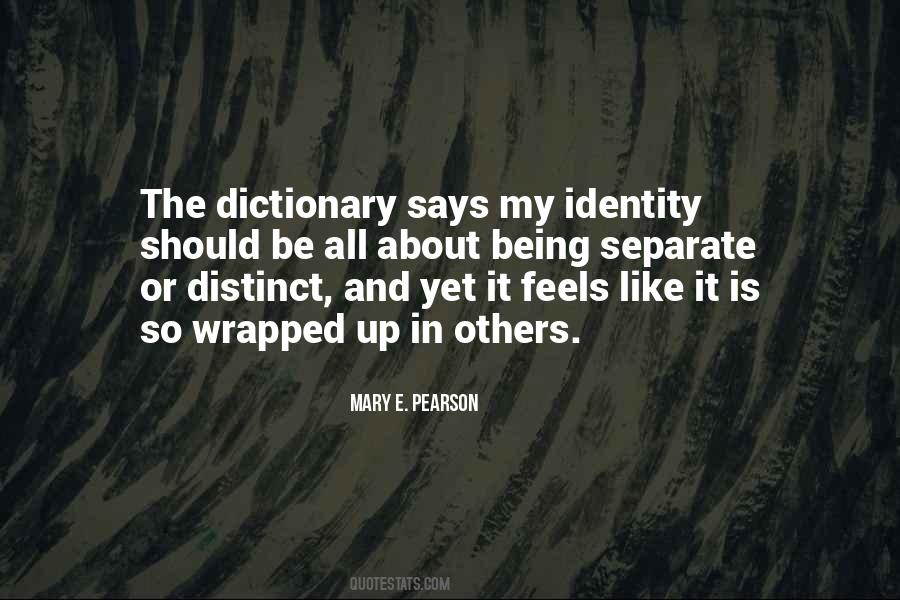 My Identity Quotes #1514769