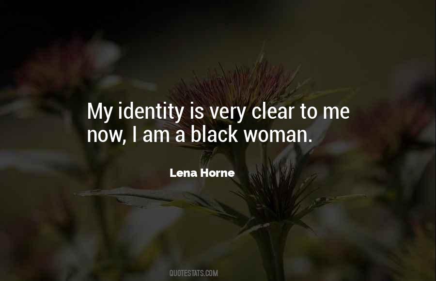 My Identity Quotes #1779711