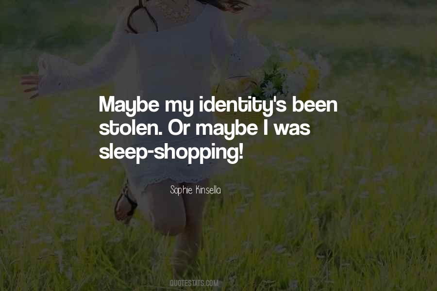 My Identity Quotes #273367