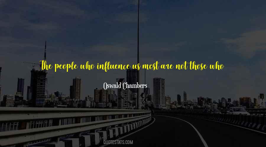 Those Who Talk The Most Quotes #1405059