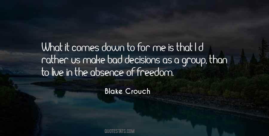 Quotes About Group Decisions #1623917