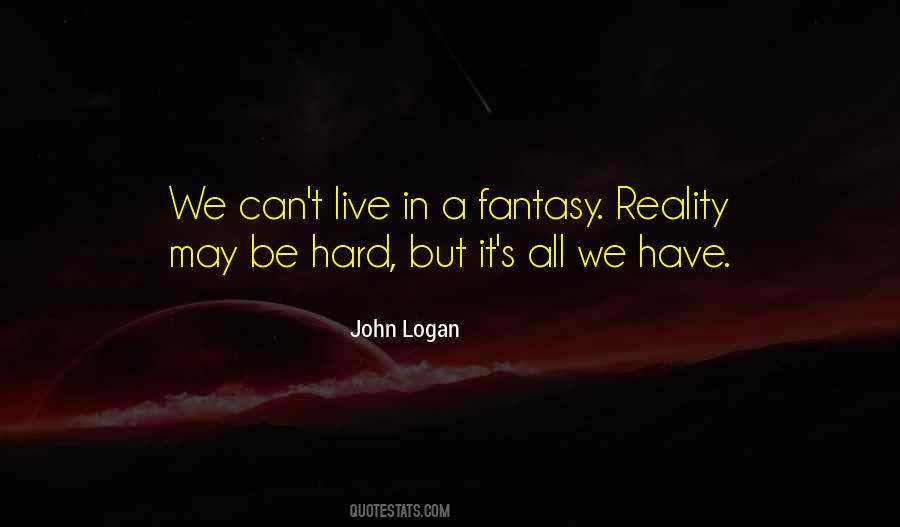 May We Live Quotes #1347039
