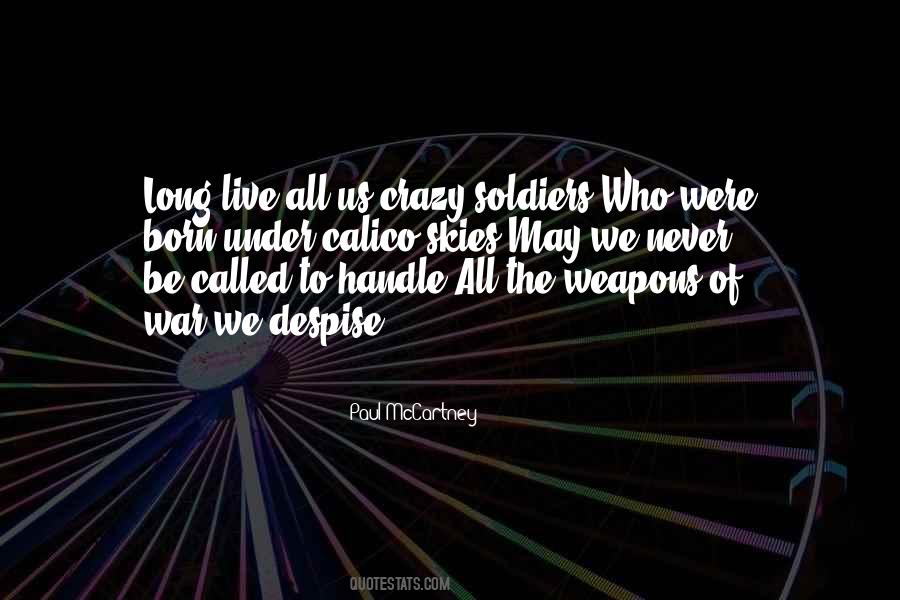 May We Live Quotes #1401840
