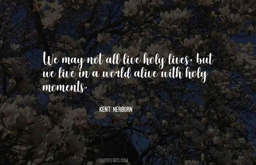 May We Live Quotes #1532606