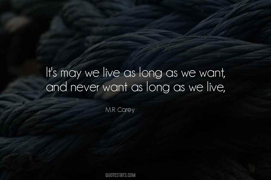 May We Live Quotes #533040