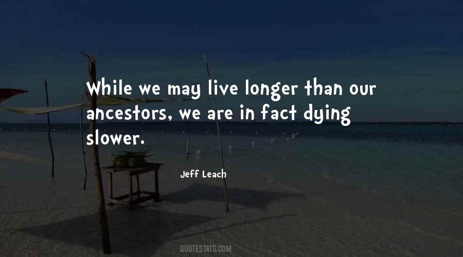 May We Live Quotes #671528