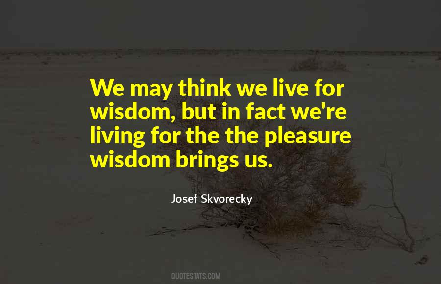 May We Live Quotes #809627