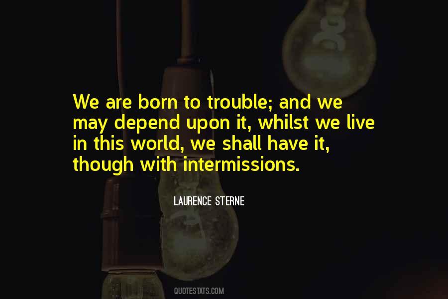 May We Live Quotes #834707