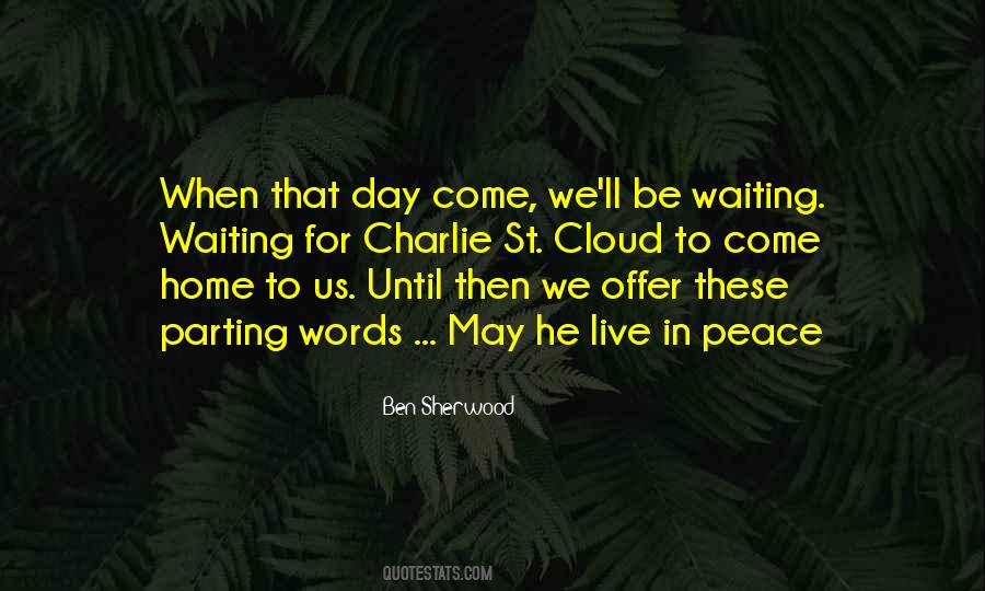 May We Live Quotes #894131