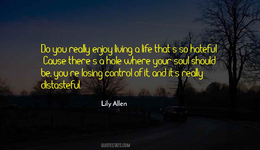 Distasteful Life Quotes #66842