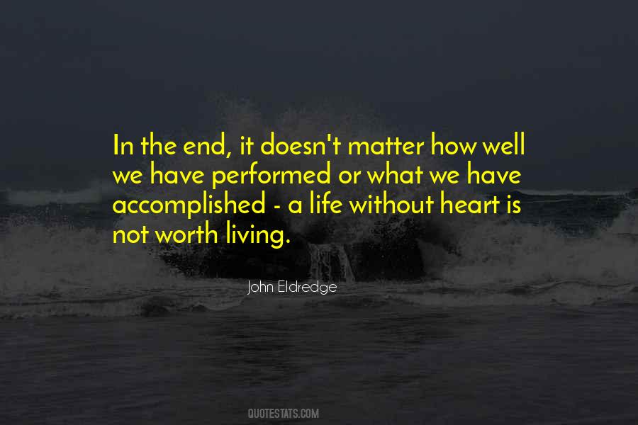 Life Is Not The End Quotes #1368838