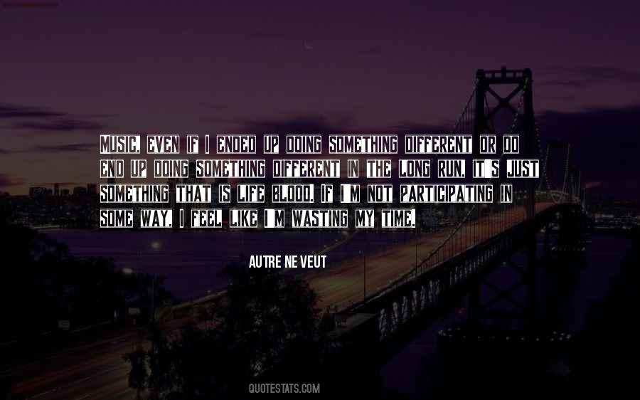 Life Is Not The End Quotes #1621227