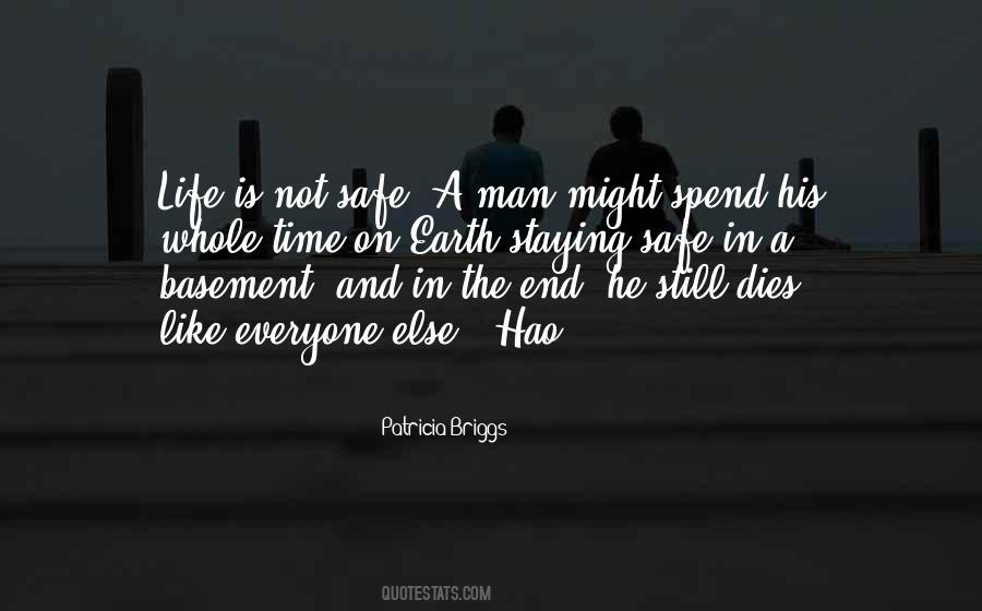 Life Is Not The End Quotes #177355