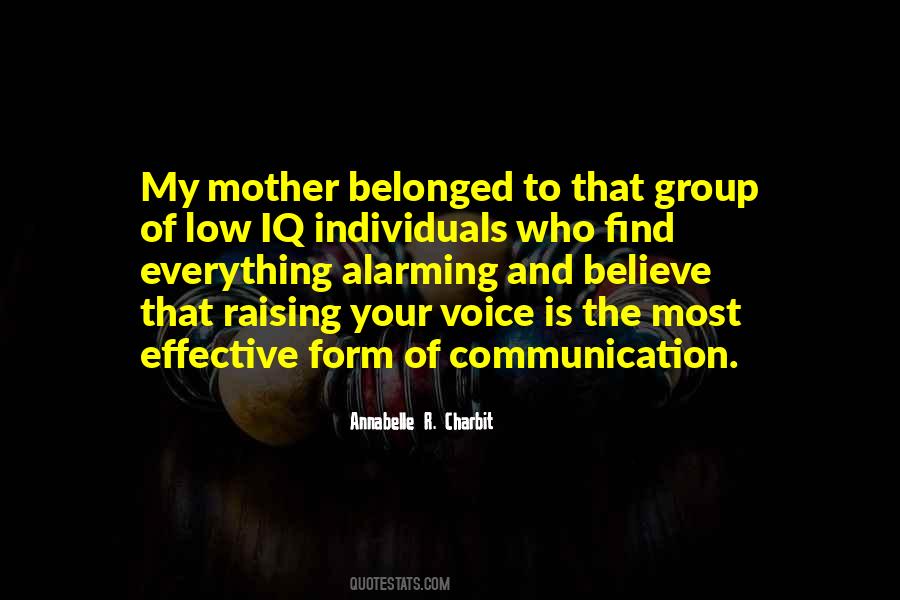 Quotes About Group Communication #1130110