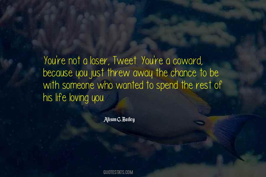 Not Loving Someone Quotes #1049114