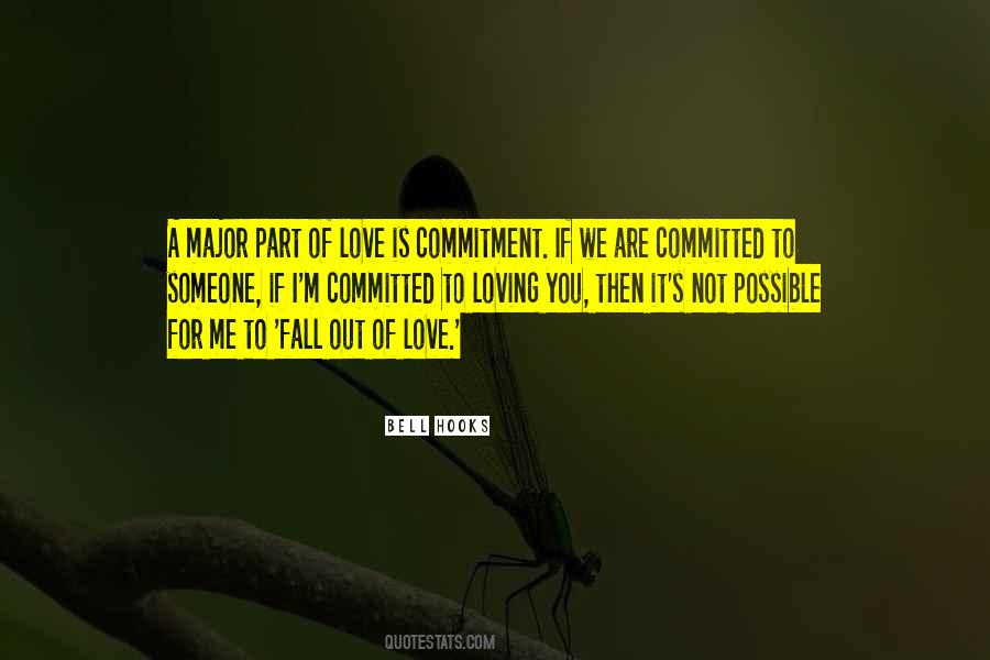 Not Loving Someone Quotes #1861418