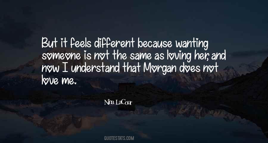 Not Loving Someone Quotes #743557