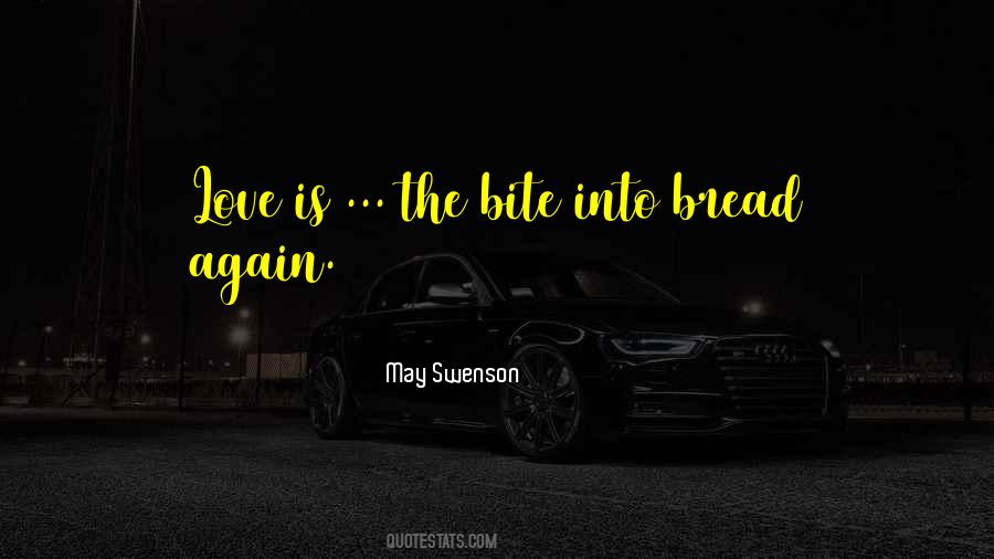 Love Bread Quotes #315113