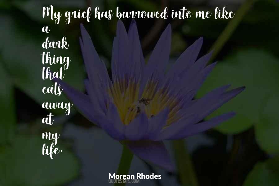 My Grief Quotes #1153755