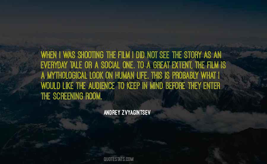 Life Is A Film Quotes #1258354