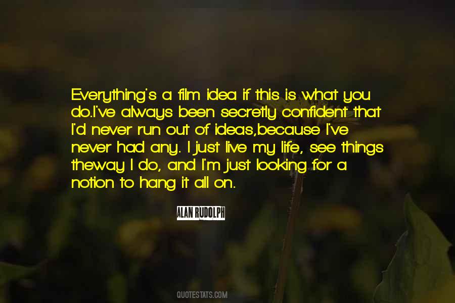 Life Is A Film Quotes #920586