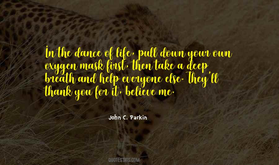 Quotes About The Dance Of Life #1133099