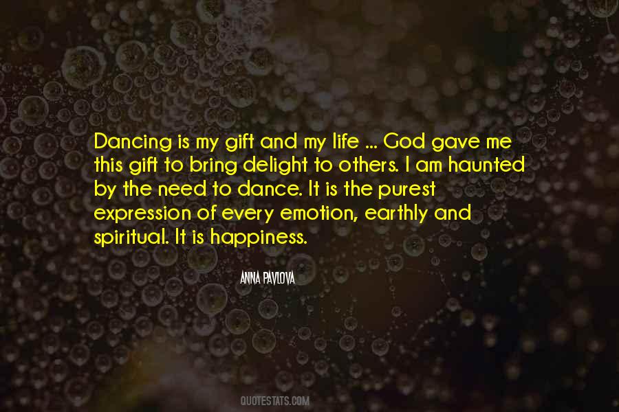 Quotes About The Dance Of Life #293617
