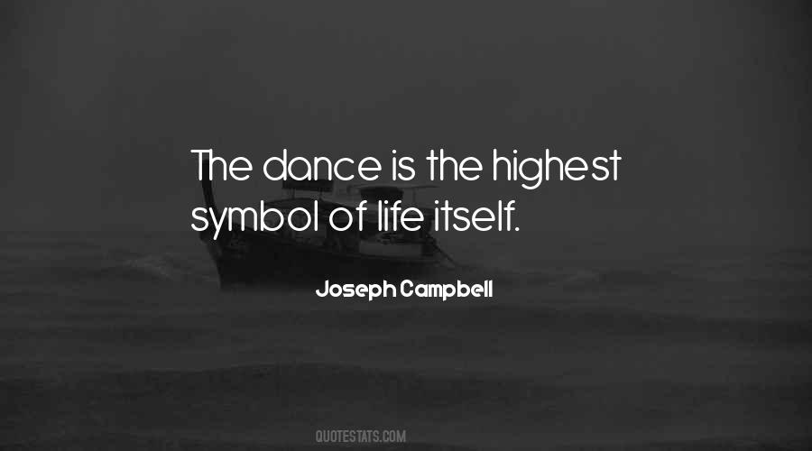 Quotes About The Dance Of Life #447886