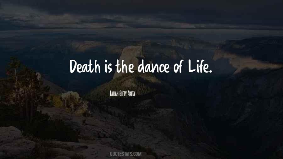 Quotes About The Dance Of Life #688188