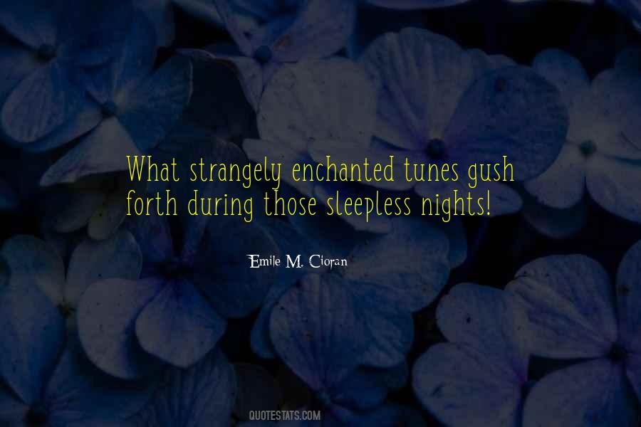 Those Sleepless Nights Quotes #1672315