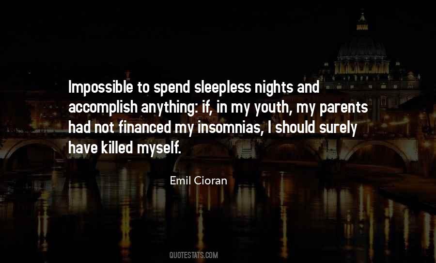 Those Sleepless Nights Quotes #869244