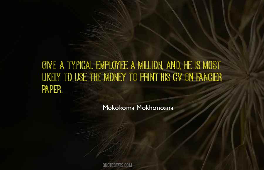 Money Use Quotes #1696957