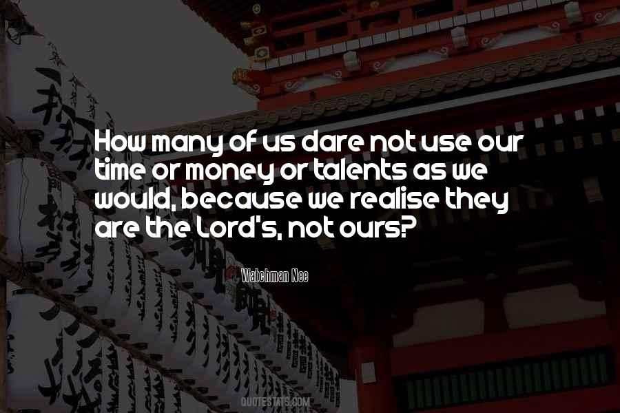 Money Use Quotes #539014