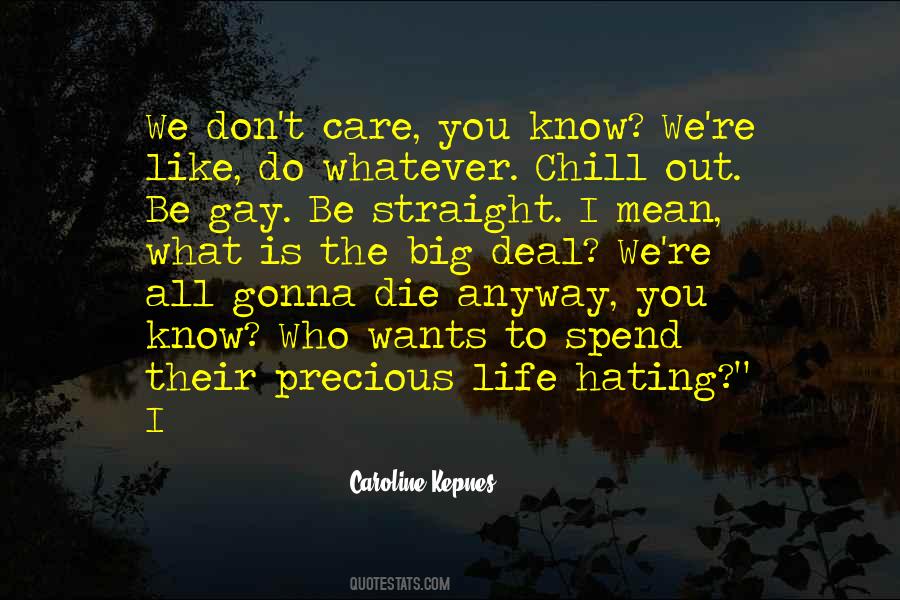 What Do We Know Quotes #270384