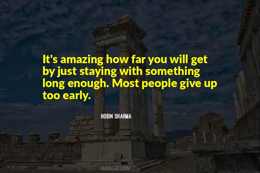 Early Get Up Quotes #1306290