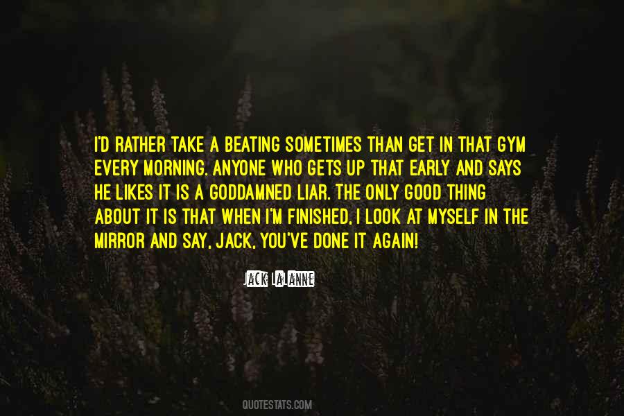 Early Get Up Quotes #310322