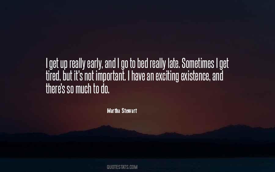 Early Get Up Quotes #992701