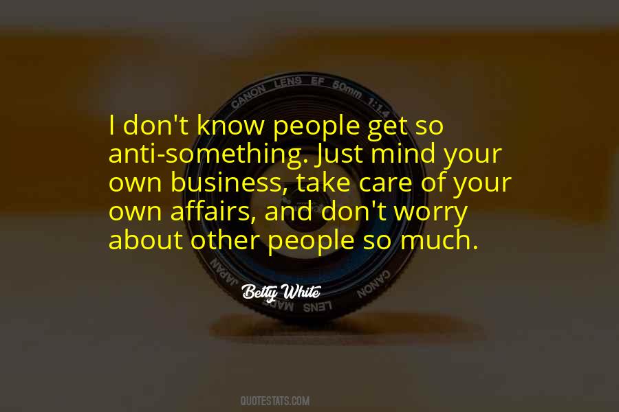 Take Care Of Your Mind Quotes #1298882