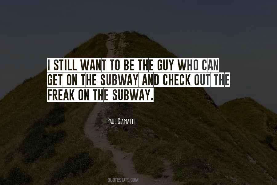 I Want To Be The Guy Quotes #180650