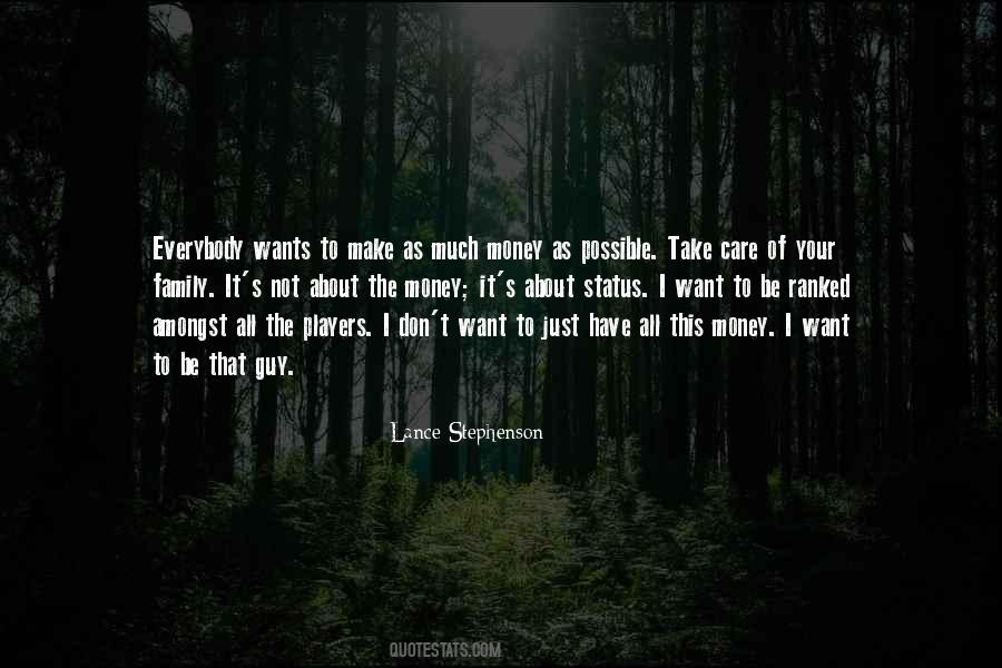 I Want To Be The Guy Quotes #61790