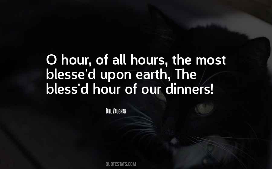 Our Dinner Quotes #227401