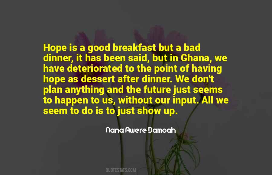 Our Dinner Quotes #348144