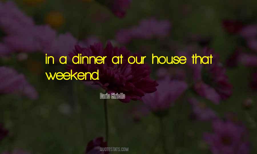 Our Dinner Quotes #380368