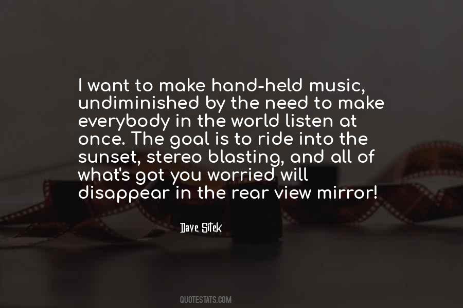 Ride Into The Sunset Quotes #241059